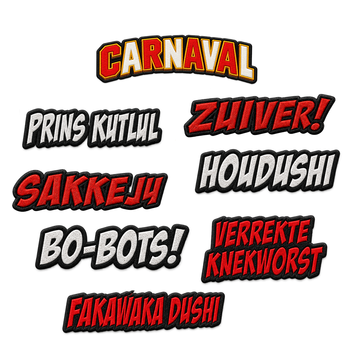 Gestickte Carnaval-Patches: CARNAVAL, Prins Kutlul, Zuiver!, Houdushi, Sakkeju, Bo-Bots!, Verrekte Knekworst und Fakawaka Dushi